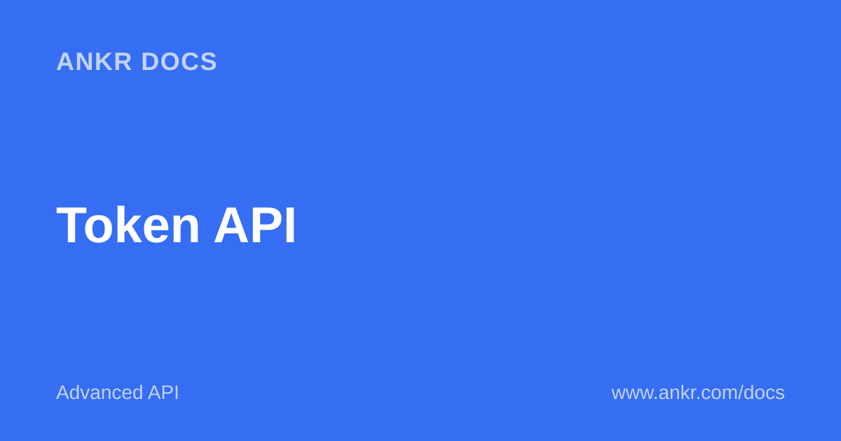 Token API — Ankr